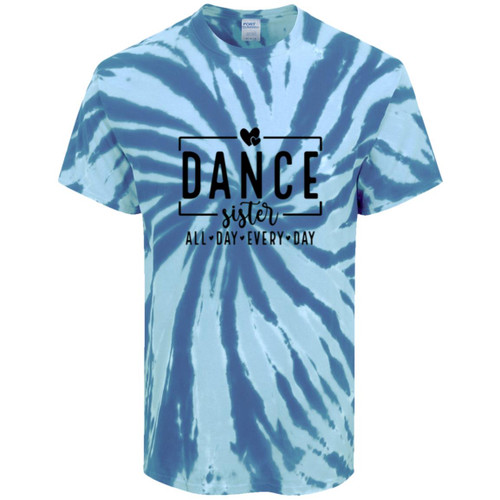 Dance Sister All Day Every Day Tie-Dye Tee