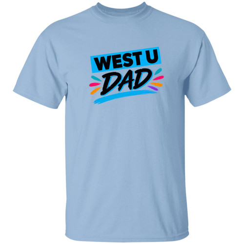 West U Dance Dad 4 Gildan 5.3 oz. T-Shirt