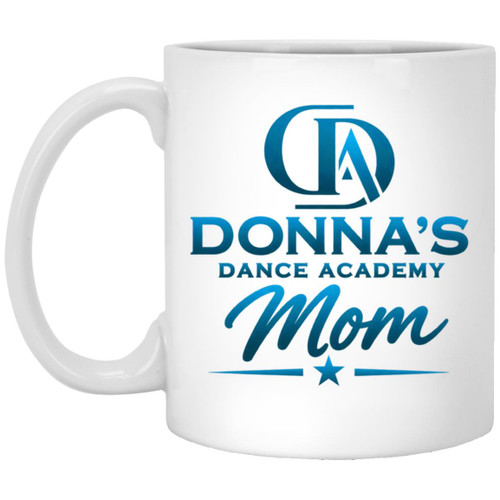 Donnas Dance Mom 1 11oz White Mug