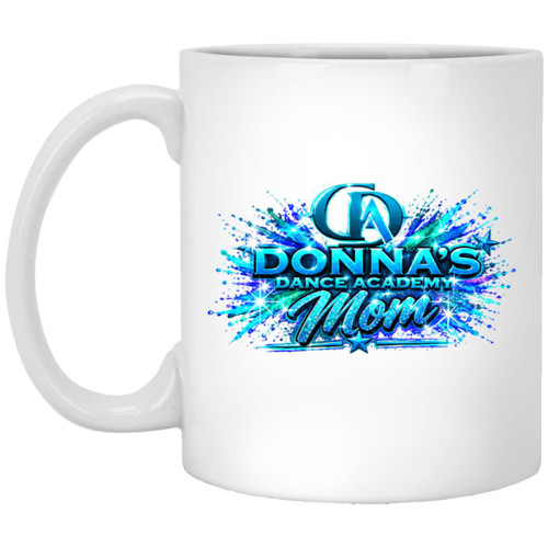 Donnas Dance Mom 11oz White Mug