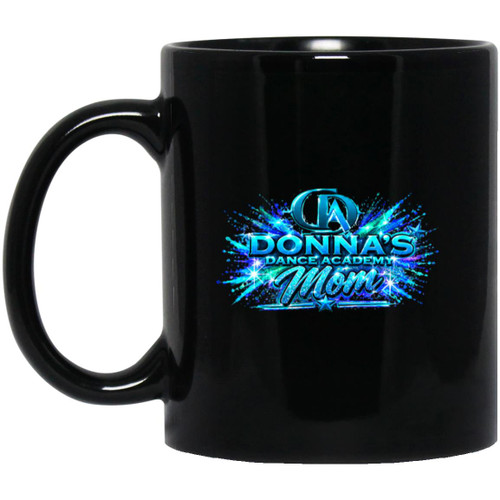 Donnas Dance Mom 11oz Black Mug