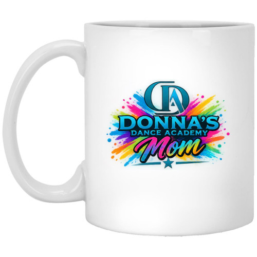 Donnas Dance Mom 2 11oz White Mug