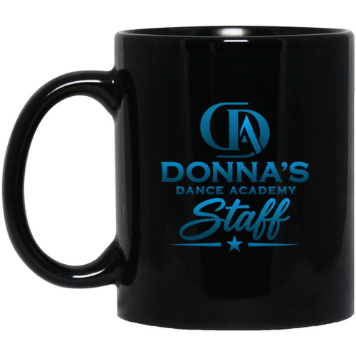 Donnas Dance Staff 1 11oz Black Mug