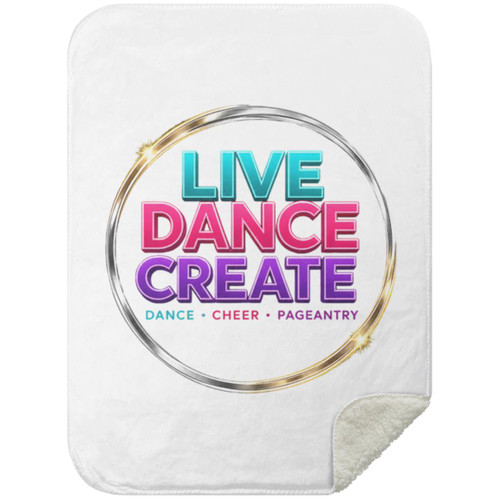 Live Dance Create MSHS Premium Sherpa Blanket 30x40