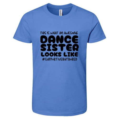 This Is What An Awesome Dance Sister Looks Like Youth Short-Sleeve T-Shirt