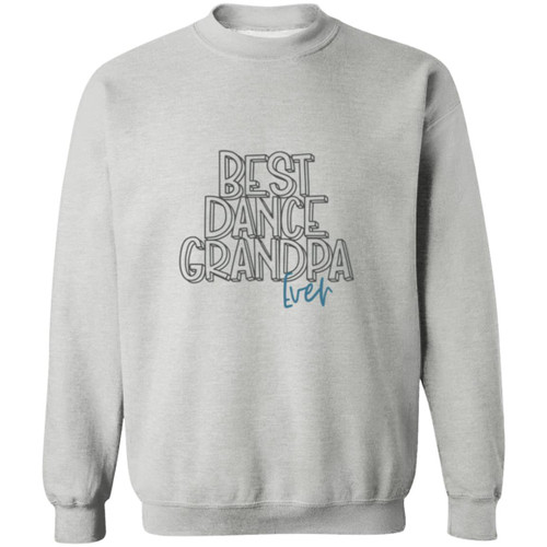 Best Dance Grandpa Ever Crewneck Pullover Sweatshirt