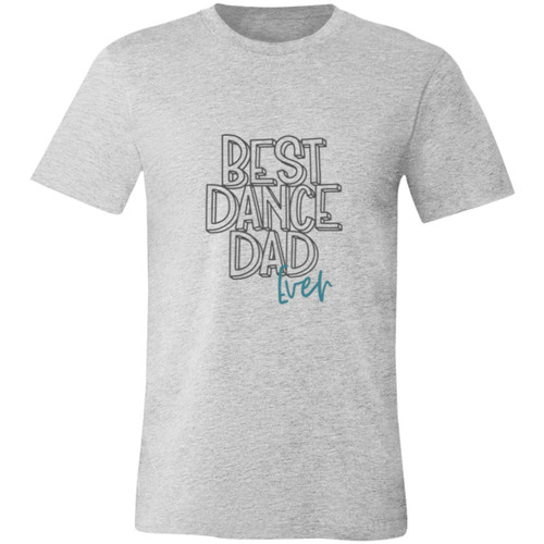 Best Dance Dad Ever Short-Sleeve T-Shirt