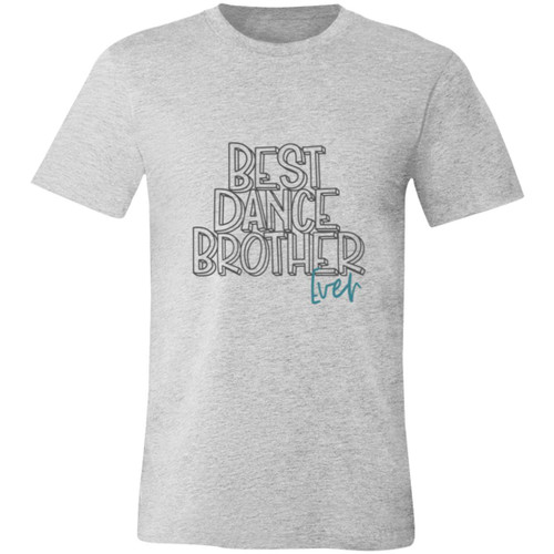 Best Dance Brother Ever Short-Sleeve T-Shirt