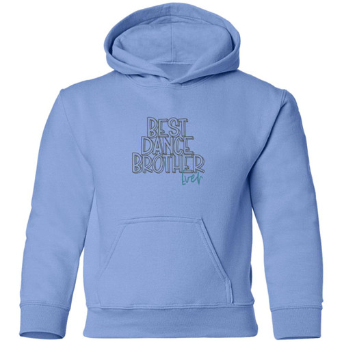 Best Dance Brother Ever Youth Pullover Hoodie