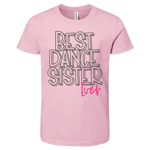 Best Dance Sister Ever Youth Short-Sleeve T-Shirt