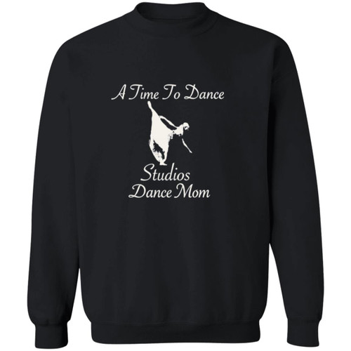 White Logo A Time to Dance Studios Dance Mom Gildan Crewneck Pullover Sweatshirt