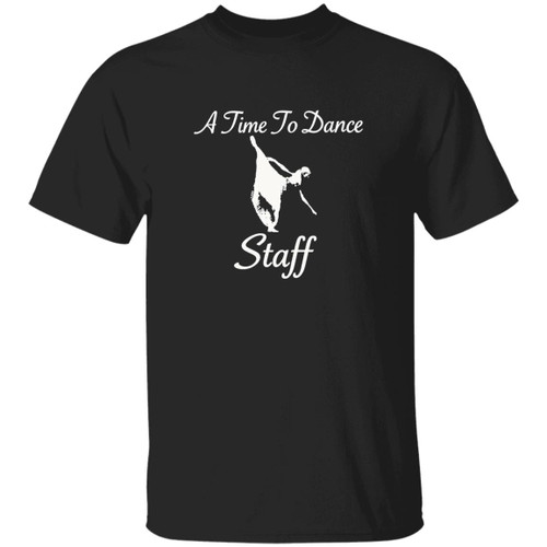 White Logo A Time to Dance Studios Staff Gildan 5.3 oz. T-Shirt