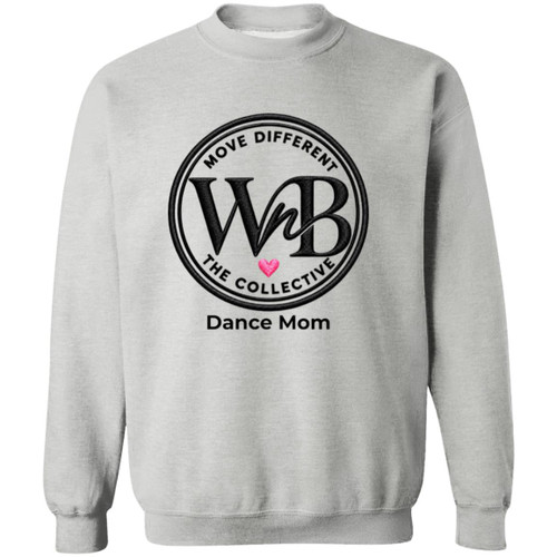 WNB The Collective Dance Mom Gildan Crewneck Pullover Sweatshirt