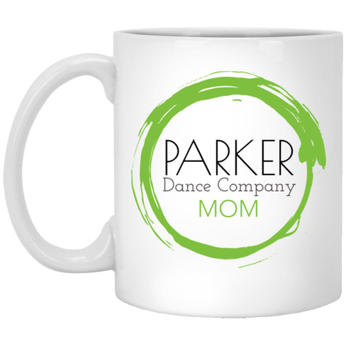 Parker Dance Company Mom 2 11oz White Mug
