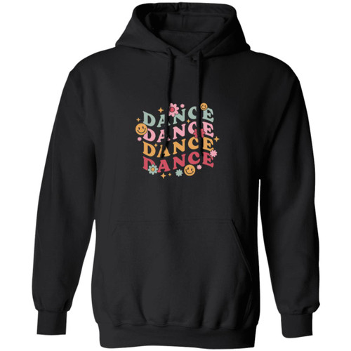 Dance, Dance, Dance Pullover Hoodie