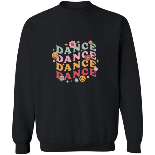 Dance, Dance, Dance Crewneck Pullover Sweatshirt