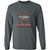 Never Forget Heros Long Sleeve T-Shirt
