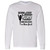 Behind Every Dancer Is A Teacher Who Believed In Them First Long Sleeve T-Shirt
