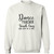 Dance Teachers Touch Lives One Step At A Time Crewneck Pullover Sweatshirt