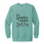 Dance Teachers Touch Lives One Step At A Time Garment-Dyed Adult Crewneck Sweatshirt