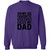 My Favorite Dance Calls Me Dad Crewneck Pullover Sweatshirt