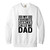 My Favorite Dance Calls Me Dad Garment-Dyed Adult Crewneck Sweatshirt