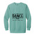 Dance Bro Garment-Dyed Adult Crewneck Sweatshirt