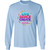 Live Dance Create Dancer Gildan LS T-Shirt 5.3 oz.