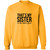 Thats My Sister On The Dance Floor Crewneck Pullover Sweatshirt