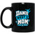 West U Dance Mom 1 11oz Black Mug