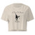 A Time To Dance Women’s crop top