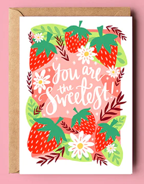 You Are the Sweetest Card