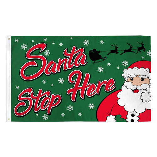Santa Stop Here Flag - 3ft x 5ft Printed Polyester