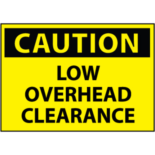 Caution Low Overhead Clearance 10x14 Vinyl Sign