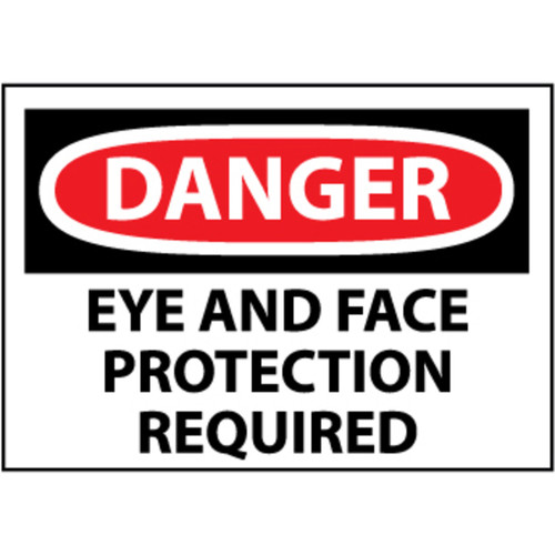 Danger Eye And Face Protection Required, 10x14 Vinyl Sign