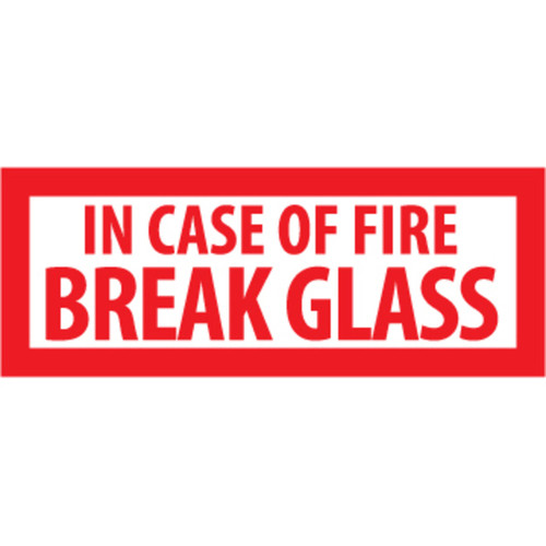 In Case Of Fire Break Glass 1.75 x 5 Label