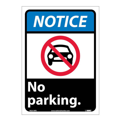 Notice No Parking, 14x10 Rigid Plastic Sign