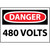 Danger 480 Volts, 7x10 Pressure Sensitive Vinyl Sign