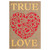 Valentine's Day Garden Flag - True Love - 12in x 18in
