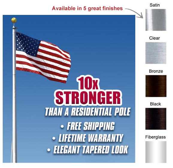 Commercial Grade Sectional Flagpole - 10X Strong Than a Residential Pole, 
                 Free Shipping, Lifetime Warranty, and an Elegant Tapered Look.