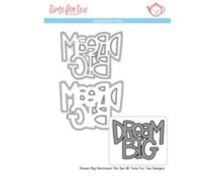 Time For Tea Designs Dream Big Sentiment Dies (T4T/320/DRE/STA)
Dream Big Sentiment Die
Contains 2 Dies. Use the dies together to create a beautiful layer sentiment for your projects. Time For Tea Designs Dream Big Sentiment Dies (T4T/320/DRE/STA)
Dream Big Sentiment Die
Contains 2 Dies. Use the dies together to create a beautiful layer sentiment for your projects.