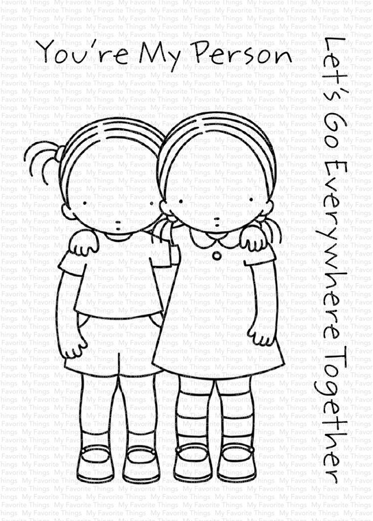 My Favorite Things - Clear Stamps - You're My Person (PI-295)

My Favorite Things Clear Stamp Set 2 Girls / You're My Person PI-295. Hold your favorite people close…the ones that will always be there for you, the ones you would drop anything for, the lifelong friends you’ve known forever, the new friends you shared an immediate connection with — they’re all important, they all enrich our lives, they all deserve to be celebrated.   We know just the girls to do it.  These two cuties boast their own unique styles but share a love for each other.  You’ll love adding your own unique touch to this special friendship.  This set includes 3 stamps.  Approx. Sizes: - Girls 2 1/8" x 2 7/8", You’re My Person 2" x 1/4", Let’s Go Everywhere Together 3 1/2" x 1/4"