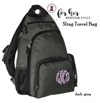 FOR HER Monogrammed Sling Travel Bag-Dark Gray -Free Ship/Ladies' Travel /Grad Gift/Gift for Her/Overnight Bag/Backpack
