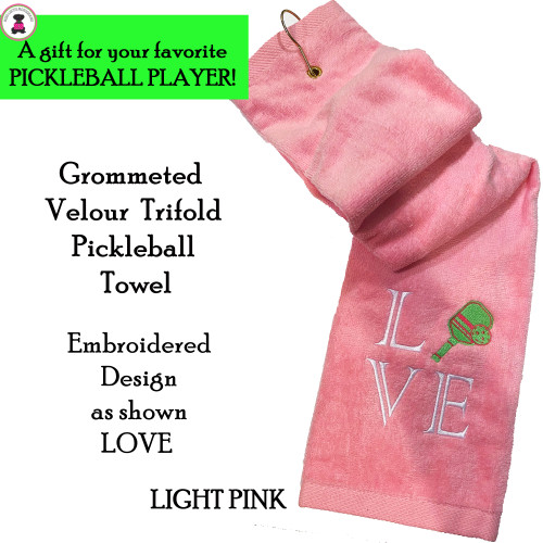 Design AS SHOWN - Pickleball Custom Design-FOR HER Cotton Velour Grommeted Trifold Towel w LOVE Design-Light Pink-Free Ship-Pickleball Team Gift/Player Gift/Sport