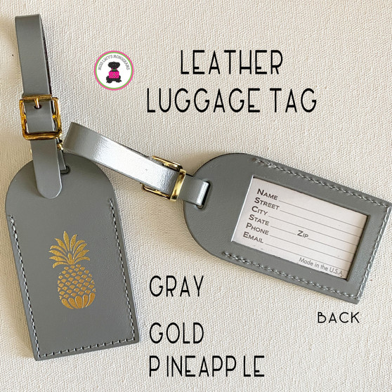 Leather Luggage Tag- GRAY with Gold  Pineapple-FREE SHIP.Bag Tag.Friend Gift.Bag Tag.Hostess Gift.Backpack Tag.Carry On Tag.