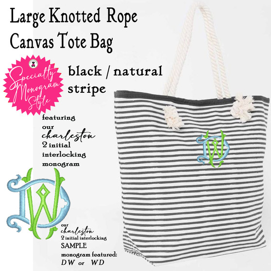 Large Knotted Tote w CHARLESTON Specialty Monogram-Black / Natural Stripe Free Ship.Bridesmaid Tote.Boat Tote.Grad Gift.Mom Gift.Beach Tote.Weekender.Cruise Tote.Travel Tote