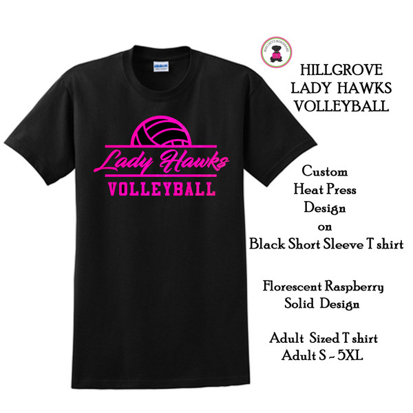 HILLGROVE  Lady Hawks Volleyball - FLORESCENT RASPBERRY Custom Design - Adult Sized Black Short Sleeve T Shirt