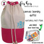 FOR HER Monogrammed Canvas Deluxe Laundry Drawstring Duffel-Natural/Hot Pink /Free Ship/Ladies' Travel /Grad Gift/Gift for Her/Laundry Bag