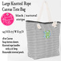 Large Knotted Tote w CHARLESTON Specialty Monogram-Black / Natural Stripe Free Ship.Bridesmaid Tote.Boat Tote.Grad Gift.Mom Gift.Beach Tote.Weekender.Cruise Tote.Travel Tote