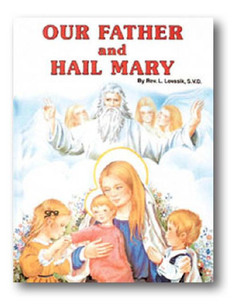 Children's Book: Our Father & Hail Mary (Lovasik) (0899422282)